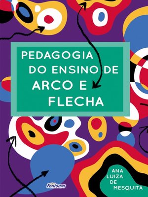 cover image of Pedagogia do ensino de arco e flecha